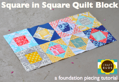 Square in Square Quilt Block (Paper Piecing Tutorial)