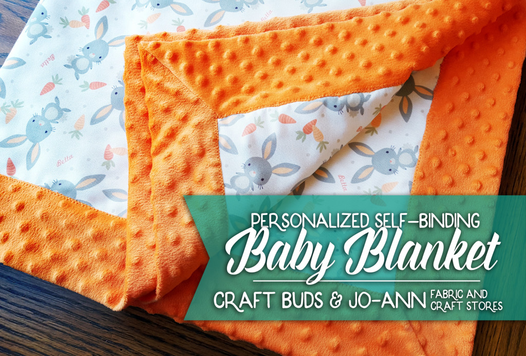 Personalized SelfBinding Baby Blanket Craft Buds